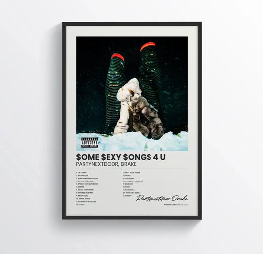 $ome $exy $ongs 4 u Drake & PARTYNEXTDOOR