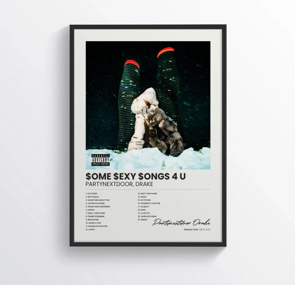 $ome $exy $ongs 4 u Drake & PARTYNEXTDOOR